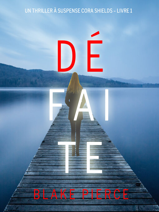 Title details for Défaite by Blake Pierce - Available